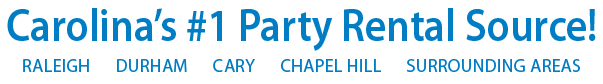 CAROLINA'S #1 PARTY RENTALS SOURCE!